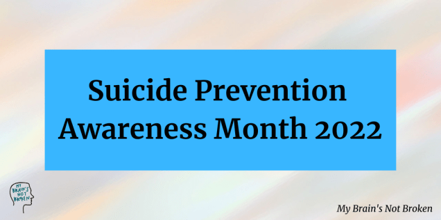 Suicide Prevention Awareness Month&nbsp;2022